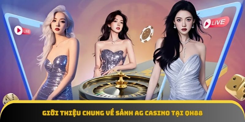 Dealer thật, chia bài trực tiếp từng giây tại sảnh AG Casino